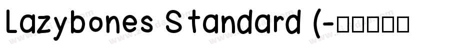 Lazybones Standard (字体转换